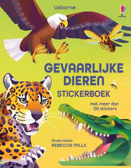 Usborne Stickerboek: Gevaarlijke dieren. 5+