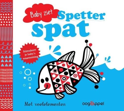 Baby Ziet: Spetter Spat 0+