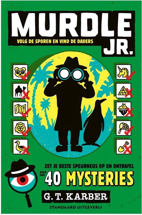 Murdle JR Volg de Sporen en Vind de Daders 40 Mysteries voor Jonge Detectives Mysteries 10+ deel 3