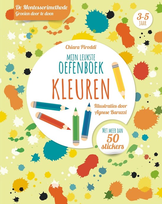 montessorimethode Mijn Leukste Oefenboek Kleuren 3-5 jaar