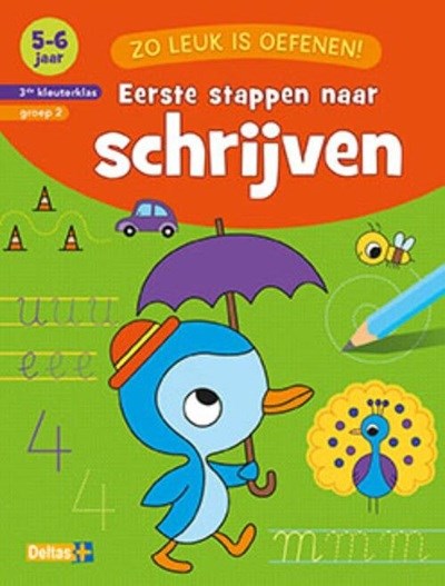 Deltas Zo leuk is oefenen! Eerste stappen naar schrijven  5-6 jaar