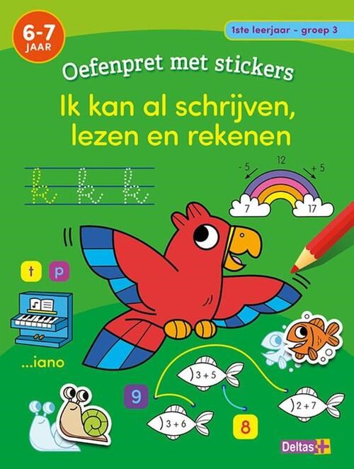 deltas Oefenpret met Stickers Ik Kan Al Schrijven, Lezen en Rekenen 6-7 jaar