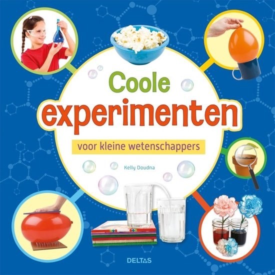 deltas Coole Experimenten voor Kleine Wetenschappers 