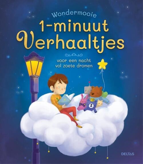 deltas Wondermooie 1-minuut Verhaaltjes Voor een Nacht VOL Zoete Dromen ! 