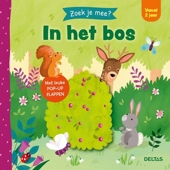 Deltas Deltas Boekje Zoek Je Mee? In Het Bos 2+