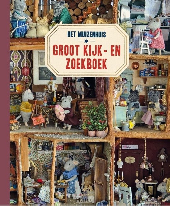 het Muizenhuis : GROOT Kijk- en Zoekboek 3+