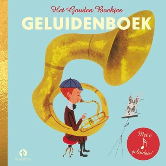 Rubenstein Karton Geluidenboek het Gouden Boekjes Geluidenboek met 6 Geluiden ! 3+ 