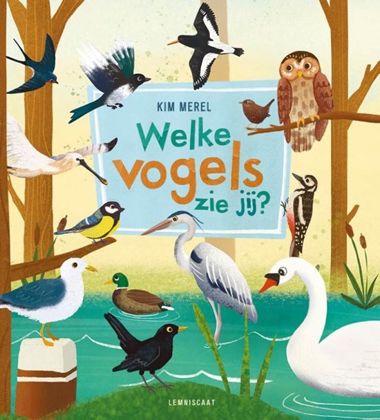 lemniscaat Kartonboek Welke Vogels Zie JIJ ? 2+ 