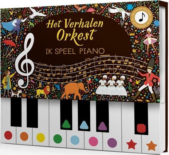 Muziekboek het Verhalenorkest: Ik Speel Piano 