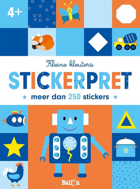 de Ballon kleine Kleuters Stickerpret met MEER dan 250 Stickers 4+ 