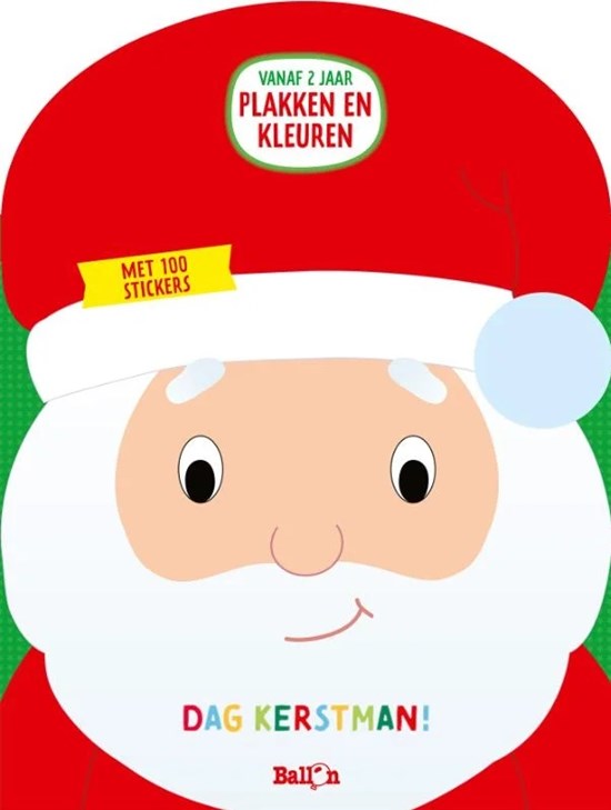 de Ballon Dag Kerstman ! Plakken en Kleuren vanaf 2 jaar